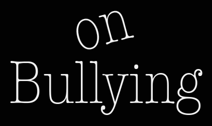 On Bullying
